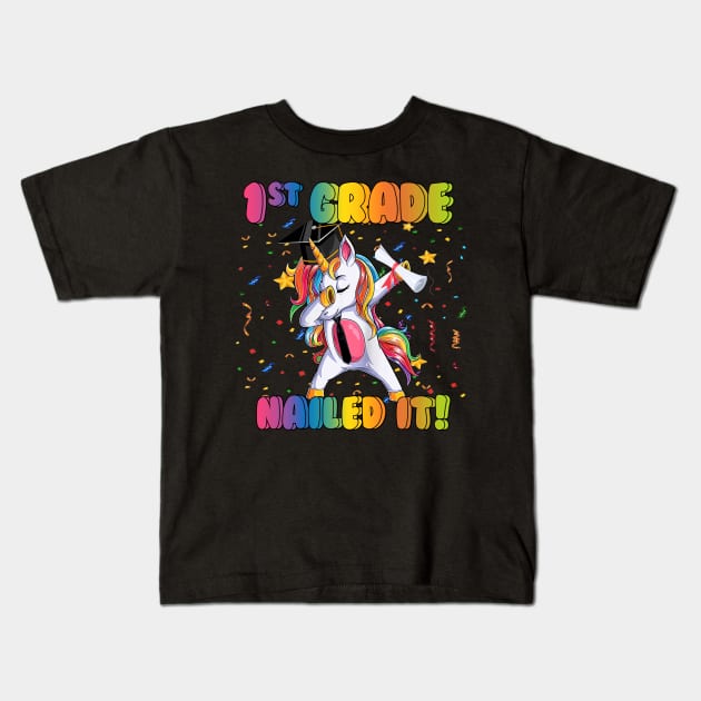 Dabbing 1st Grade Unicorn Graduation Class of 2021 Nailed It Kids T-Shirt by webster